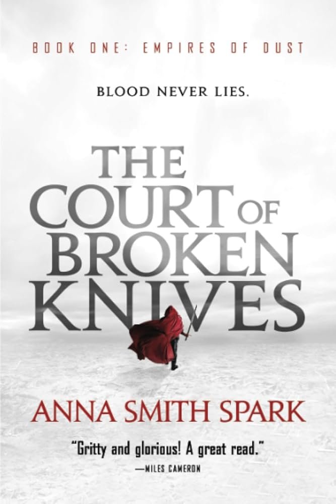 A Court of Broken Knives by Anna Smith Spark