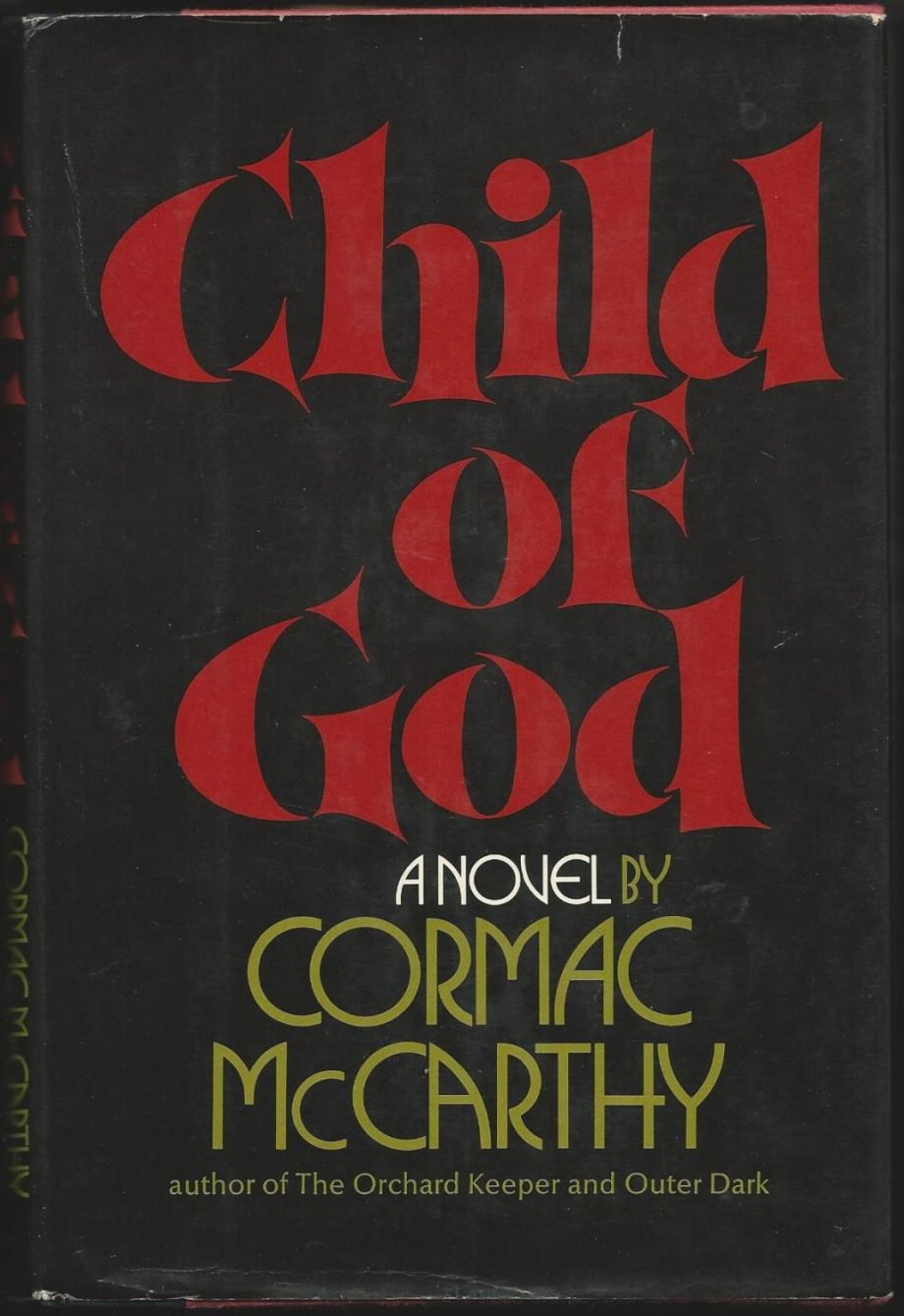 Exploring Cormac McCarthy’s Child of God: Themes, Style, and Southern Stereotypes