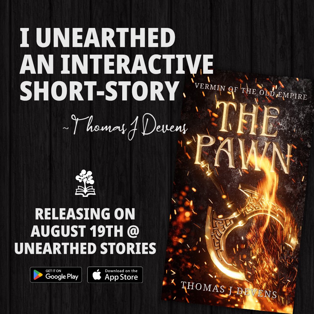 Unearthed Stories- THE PAWN- A Vermin of the Old Empire short story