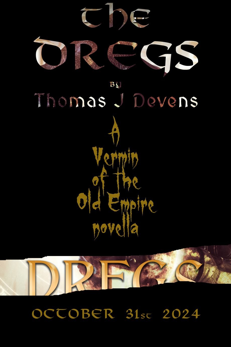 The Dregs- a Vermin of the Old Empire novella- *COVER REVEAL*