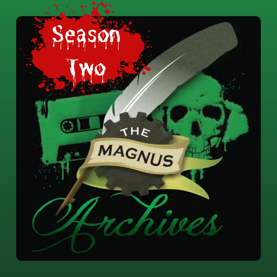 The Magnus Archives Season Two by Jonathan Sims The Magnus Archives podcast, Season Two. The image shows an old cassette tape, a skull and a feather quill.