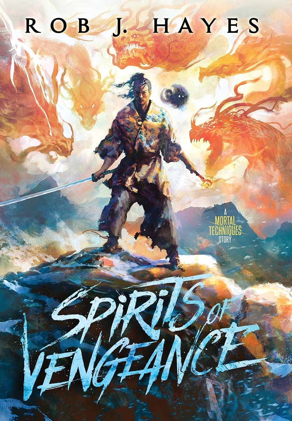 Spirits of Vengeance by Rob J Hayes