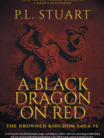 A BLACK DRAGON ON RED by P.L. Stuart