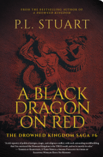 A BLACK DRAGON ON RED by P.L. Stuart