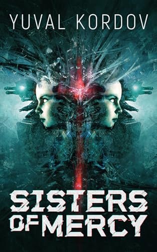 SFINCS3 Finalist Review: Sisters of Mercy by Yuval Kordov