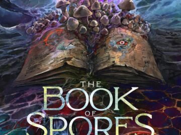 The Book of Spores: A Fungal SFF Anthology by Adrian Gibson