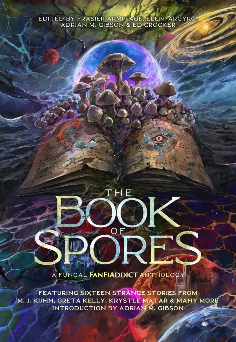 The Book of Spores: A Fungal SFF Anthology by Adrian Gibson