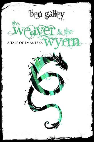 SFINCS3 Finalist Review – The Weaver & The Wyrm by Ben Galley Cover shows a venomous lyndwyrm