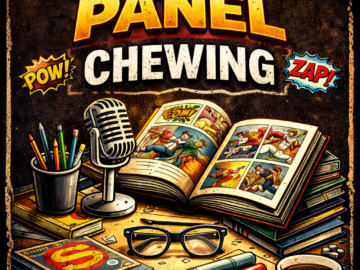 Panel Chewing Pick of the Week: Indie Chaos, Batman’s Final Stretch & A New Manga Journey