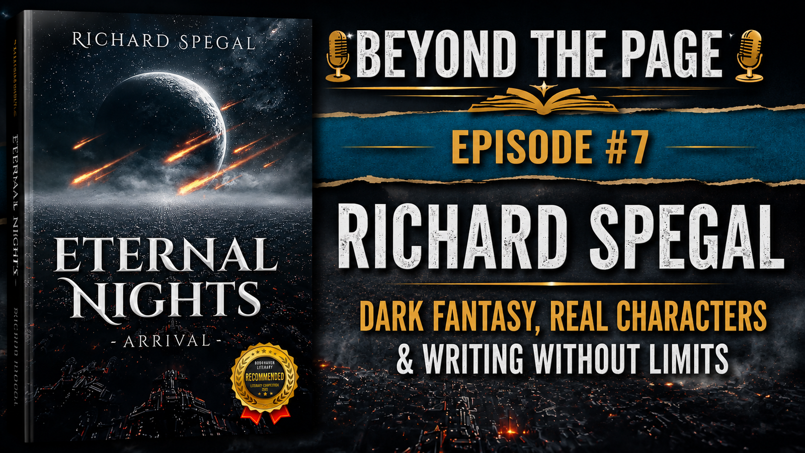 Beyond the Page #7 | Richard Spegal on Dark Fantasy, Military Service & Writing Characters That Feel Real