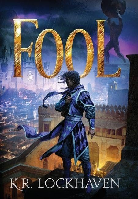 SPAAW: Review of Fool by K. R. Lockhaven