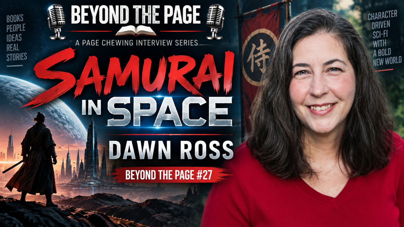 Samurai in Space: A Conversation with Dawn Ross