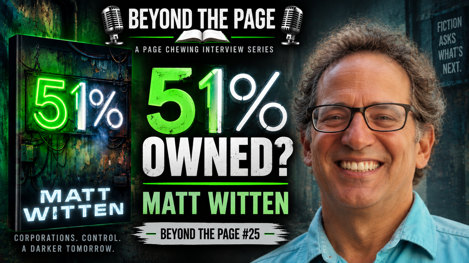 Matt Witten on 51%, Dystopia, and Writing for Television